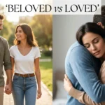Beloved vs Loved